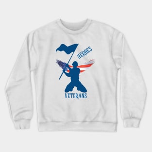 To those in uniform serving today and to those who have served in the past, we honor you today and every day. Real Heroes. Crewneck Sweatshirt